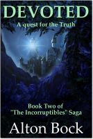Cover for 'Devoted (The Incorruptibles Saga - Book Two)'