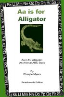 Cover for 'Aa is for Alligator: An Animal ABC book'