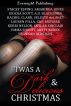 'Twas a Dark and Delicious Christmas by Stacey Espino