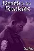 Death in the Rockies by  Habu