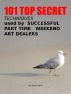 101 Top Secret Techniques Used by Successful Part Time Weekend Art Dealers by David Valin