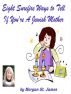 Eight Surefire Ways To Tell If You're A Jewish Mother by Morgan St. James