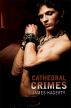Cathedral Crimes by James Hagerty