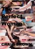The Perfect Woman by Craig Brown