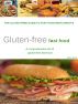 The Gluten-Free Guide to Fast Food Restaurants by Adam Bryan