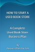 How To Start A Used Book Store: A Complete Used Book Store Business Plan by Business Plans For Sale