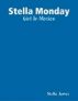 Stella Monday - Girl In Motion by Stacey James