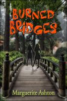 Cover for 'Burned Bridges (The Crossing Mystery Series)'