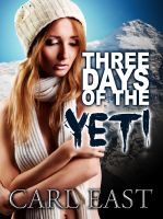 Cover for 'Three days of the Yeti'