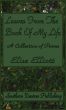 Leaves From The Book Of My Life by Elise Elliott