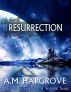 Resurrection, a YA Paranormal Romance (The Guardians of Vesturon Series, Book 2) by A.M. Hargrove
