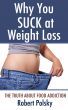Why You Suck at Weight Loss by Robert Polsky