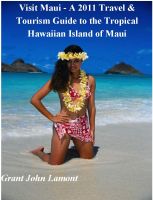 Cover for 'Visit Maui - A  Travel & Tourism Guide to the Tropical Hawaiian Island of Maui'