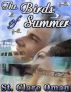 The Birds of Summer by St.Clare  Oman