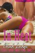 In Heat by 309 East 83rd Publishing