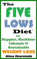 Cover for 'The Five Lows Diet for Happier, Healthier Lifestyle & Sustainable Weight Loss'