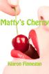 Matty's Cherry by Kiaron Finnegan