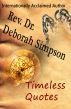 Timeless Quotes by Deborah  Simpson