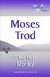 Moses Trod by Stephen Morley