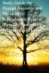 Study Guide for Human Anatomy and Physiology: Reproductive System (Female), Embryology, Pregnancy and Labor by Dr. Evelyn J Biluk