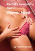Rachel's Awakening Part I Shower Head by Hunter Darkly