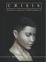 Cover for 'Crisis: Deveran Conflict Series Book III'