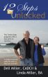 12 Steps Unlocked by Dell & Linda Miller
