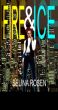 Fire & Ice by Selina Rosen
