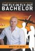 The Fly-in Fly-out Bachelor by Brett Gilbert