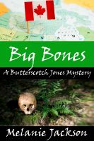 Cover for 'Big Bones (A Butterscotch Jones Mystery Book 2)'