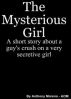 The Mysterious Girl by Anthony Moreno 