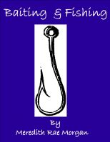 Cover for 'Baiting & Fishing'