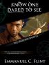 Know One Dared to See : Pre-release by Emmanuel C. Flint