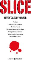 Cover for 'SLICE: seven tales of horror'