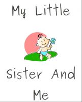 Cover for 'My Little Sister And Me'