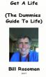 Get A Life by Bill Rosoman