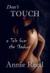 Don't Touch by Annie Reed