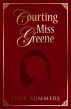 Courting Miss Greene by June Summers