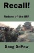 Recall! Return of the IRR by Doug DePew