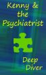 Kenny & the Psychiatrist by Deep Diver
