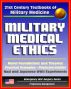 21st Century Textbooks of Military Medicine - Military Medical Ethics (Two Volumes) - Foundations and Theories, Practical Examples, Nazi and Japanese Human Experiments (Emergency War Surgery Series) by Progressive Management