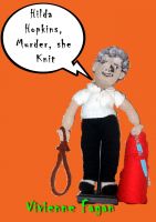 Cover for 'Hilda Hopkins, Murder, She Knit #1'
