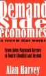 Demand Side Economics by Alan Harvey