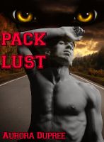 Cover for 'Pack Lust (Three Erotic Werewolf Stories)'