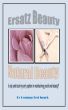 Ersatz Beauty VS Natural Beauty by Gemma Teri Spark