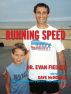 Running Speed by Dr. Evan Fiedler