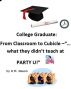 College Graduate: From Classroom to Cubicle by Ken Nason