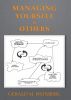 Managing Yourself and Others by Gerald M. Weinberg