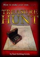Cover for 'How To Make Your Own Simple Treasure Hunt'