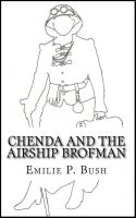 Cover for 'Chenda and the Airship Brofman (a Steampunk Novel)'